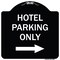 Signmission Hotel Parking With Right Arrow Heavy-Gauge Aluminum Architectural Sign, 18" x 18", BW-1818-23900 A-DES-BW-1818-23900 - alternate 1
